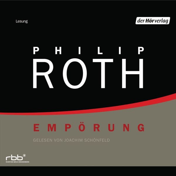 Empörung - Philip Roth, Audio, 9783844505252