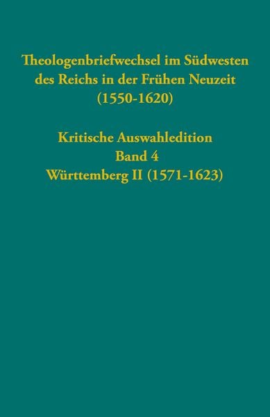 Produktbild: Theologenbriefwechsel im S&uuml;dwesten des Reichs in der Fr&uuml;hen Neuzeit (1550-1620)