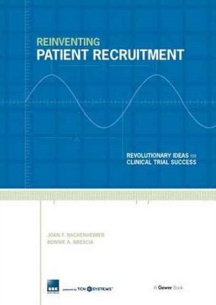 Produktbild: Bachenheimer, J: Reinventing Patient Recruitment