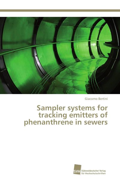 Produktbild: Sampler systems for tracking emitters of phenanthrene in sewers
