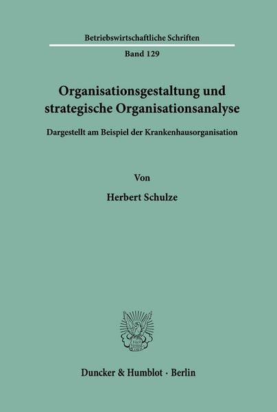 Produktbild: Organisationsgestaltung und strategische Organisationsanalyse.