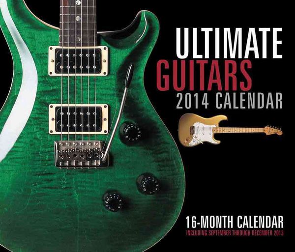 Produktbild: Ultimate Guitars 16-Month Calendar: September 2013 Through December 2014