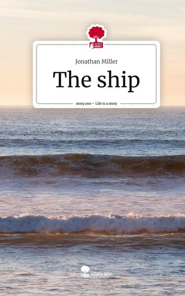 Produktbild: The ship. Life is a Story - story.one