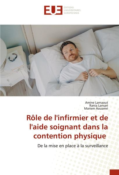 Produktbild: R&ocirc;le de l'infirmier et de l'aide soignant dans la contention physique
