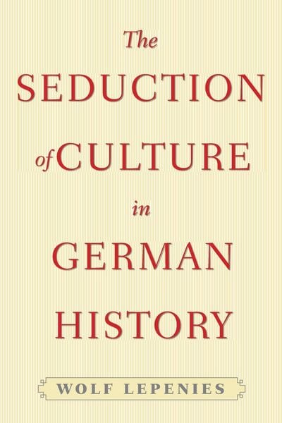 Produktbild: The Seduction of Culture in German History