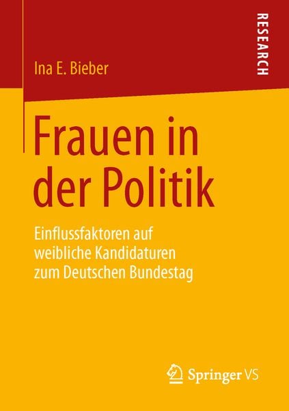 Frauen in der Politik, Taschenbuch von Ina E. Bieber, Springer Fachmedien Wiesbaden GmbH, 9783658027032