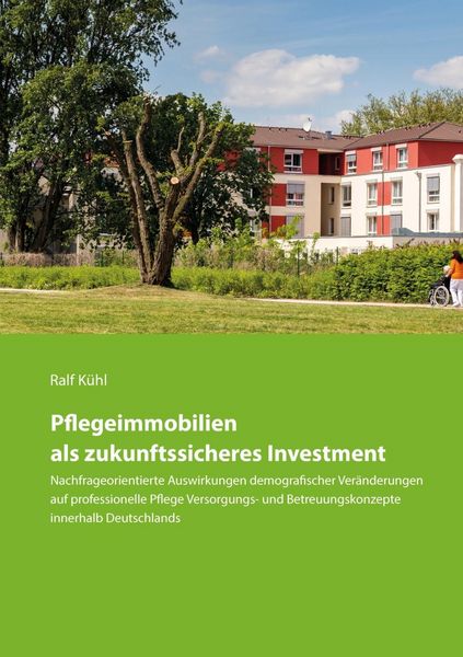 Produktbild: Pflegeimmobilien als zukunftssicheres Investment