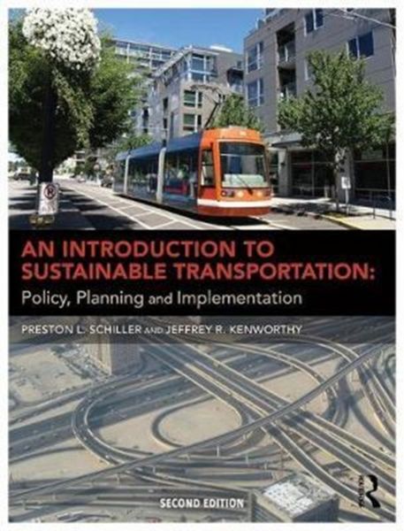 Produktbild: Schiller, P: An Introduction to Sustainable Transportation