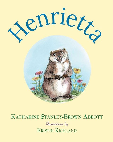 Produktbild: Henrietta (Book 1 in the Henrietta, the Loveable Woodchuck Series)