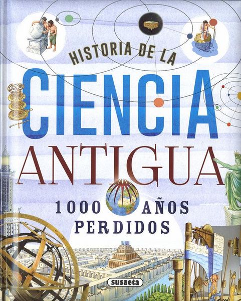 Produktbild: Historia de la ciencia antigua : 1000 a&ntilde;os perdidos