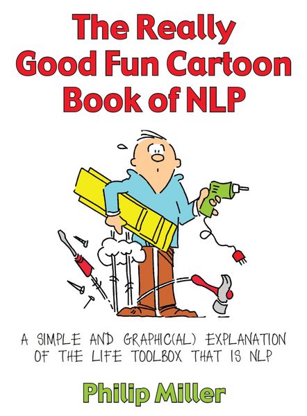 Produktbild: The Really Good Fun Cartoon Book of NLP