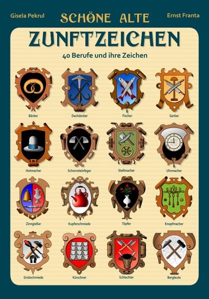Produktbild: Sch&ouml;ne alte Zunftzeichen