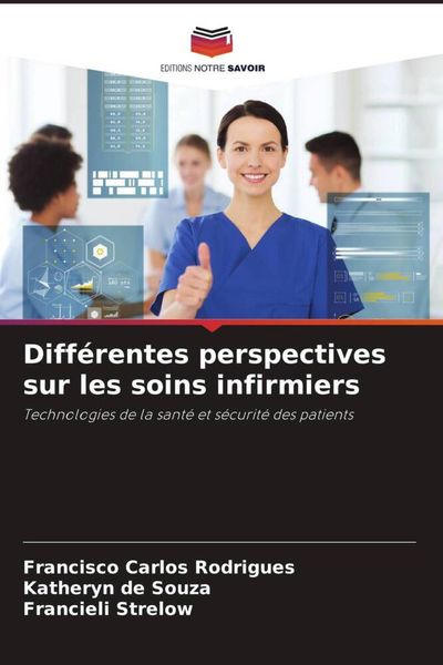 Produktbild: Diff&eacute;rentes perspectives sur les soins infirmiers