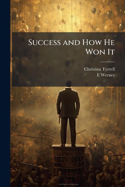 Produktbild: Success and How He Won It