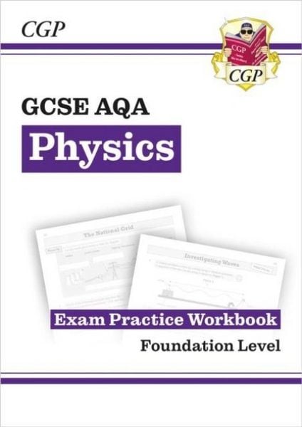 Produktbild: New GCSE Physics AQA Foundation Exam Practice Workbook with CGP RevisionHub