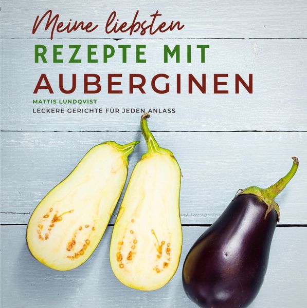 Produktbild: Meine liebsten Rezepte mit Auberginen