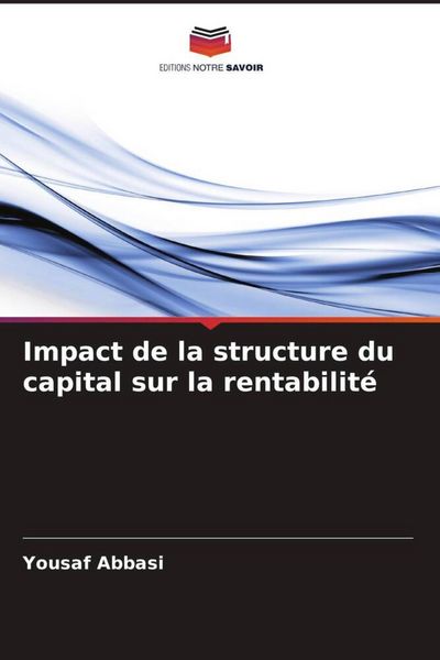 Produktbild: Impact de la structure du capital sur la rentabilit&eacute;
