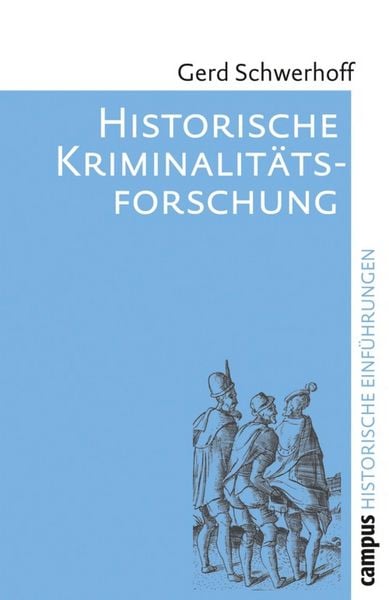 Produktbild: Historische Kriminalit&auml;tsforschung