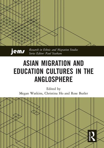 Produktbild: Asian Migration and Education Cultures in the Anglosphere