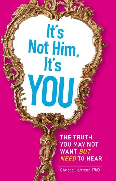 Produktbild: It's Not Him, It's You