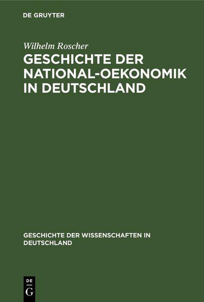 Produktbild: Geschichte der National-Oekonomik in Deutschland