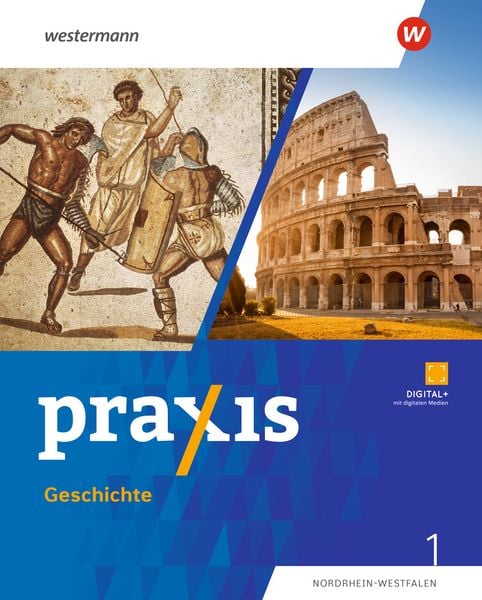Produktbild: Praxis Geschichte - Ausgabe 2025 f&uuml;r Nordrhein-Westfalen