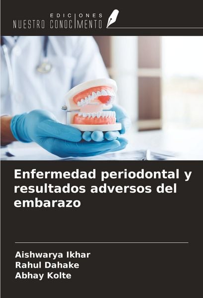 Produktbild: Enfermedad periodontal y resultados adversos del embarazo