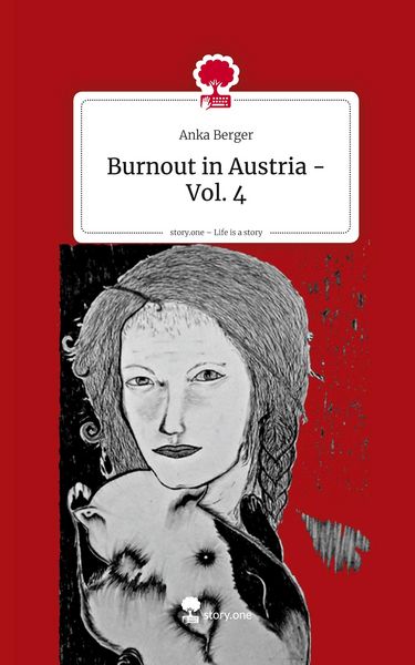 Produktbild: Burnout in Austria - Vol. 4. Life is a Story - story.one