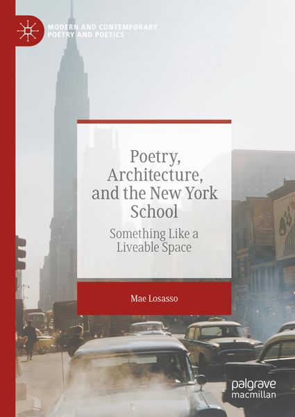Produktbild: Poetry, Architecture, and the New York School
