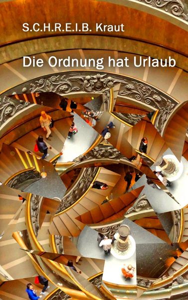 Produktbild: Die Ordnung hat Urlaub