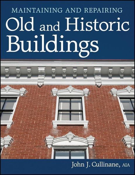 Produktbild: Maintaining and Repairing Old and Historic Buildings