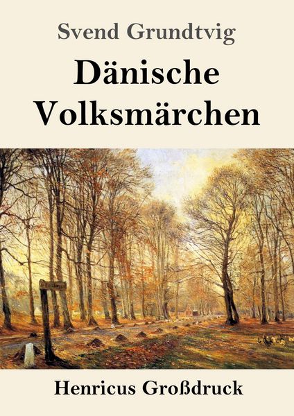Produktbild: D&auml;nische Volksm&auml;rchen (Gro&szlig;druck)