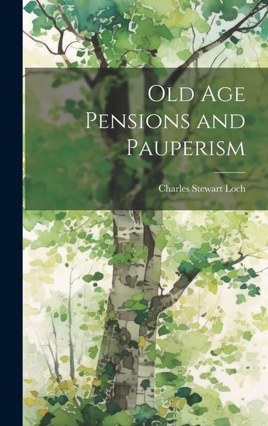 Produktbild: Old Age Pensions and Pauperism