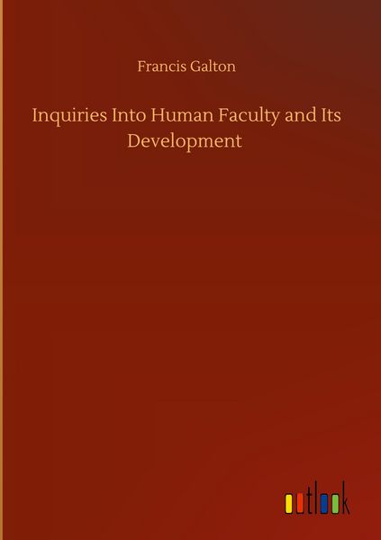 Produktbild: Inquiries Into Human Faculty and Its Development