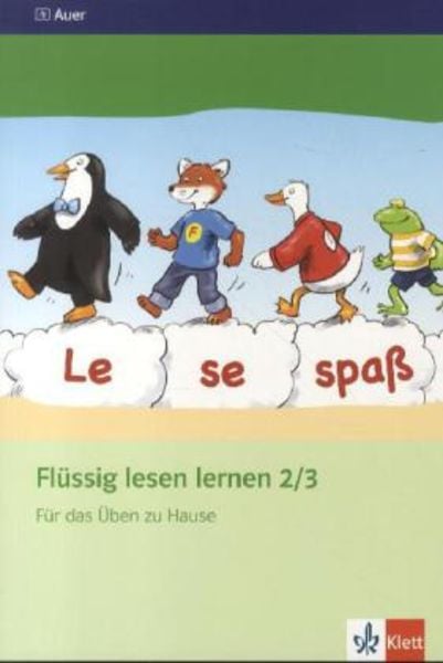 Flüssig lesen lernen. Arbeitsheft für das Üben zu Hause 2./3. Schuljahr