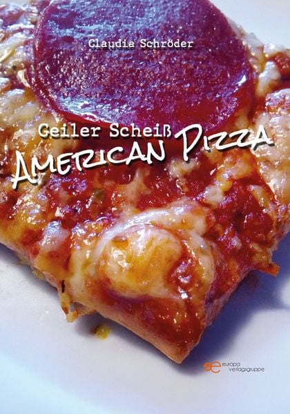 Produktbild: GEILER SCHEISS AMERICAN PIZZA