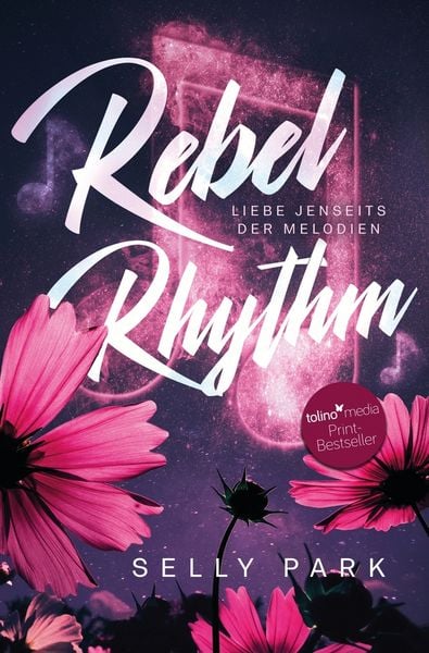 Rebel Rhythm, Taschenbuch von Selly Park, Tolino Media, 9783759297600