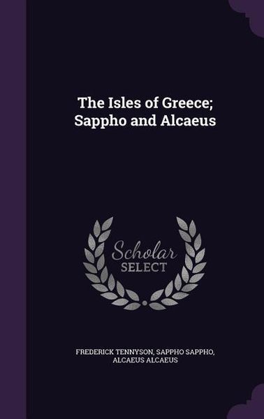 Produktbild: The Isles of Greece; Sappho and Alcaeus