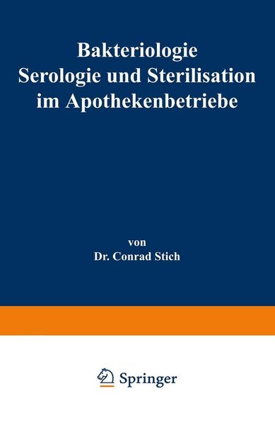 Produktbild: Bakteriologie Serologie und Sterilisation im Apothekenbetriebe