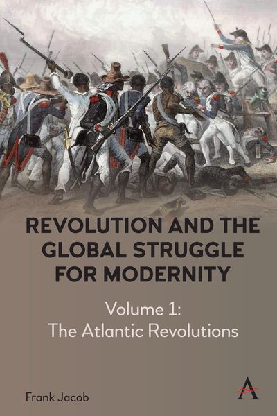 Produktbild: Revolution and the Global Struggle for Modernity