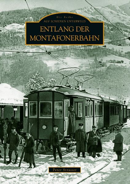 Produktbild: Entlang der Montafonerbahn