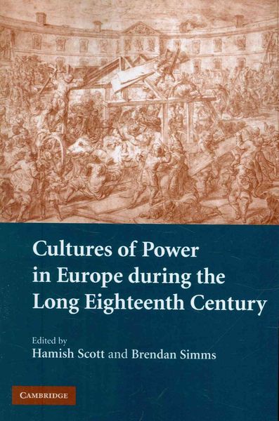 Produktbild: Cultures of Power in Europe During the Long Eighteenth Century