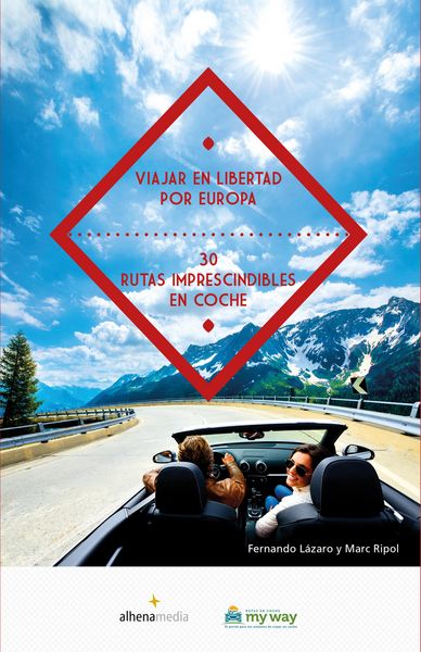Produktbild: Viajar en libertad por Europa 30 rutas imprescindibles en coche