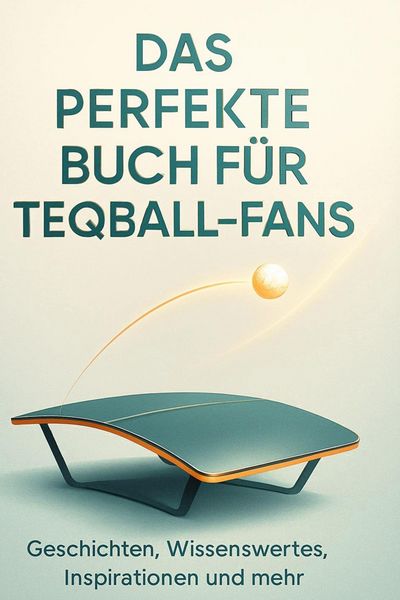 Produktbild: Das perfekte Buch f&uuml;r Teqball-Fans