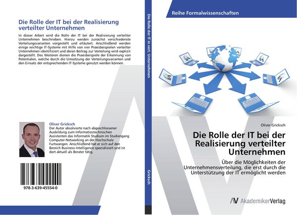 Die Rolle der IT bei der Realisierung verteilter Unternehmen