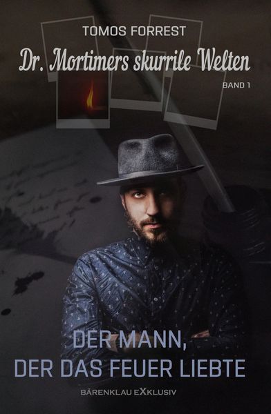 Produktbild: Dr. Mortimers skurrile Welten - Band 1: Der Mann, der das Feuer liebte