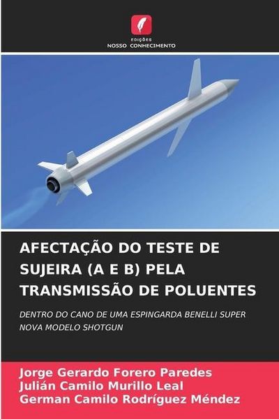Produktbild: Forero Paredes, J: Afecta&ccedil;&atilde;o Do Teste de Sujeira (a E B) Pel