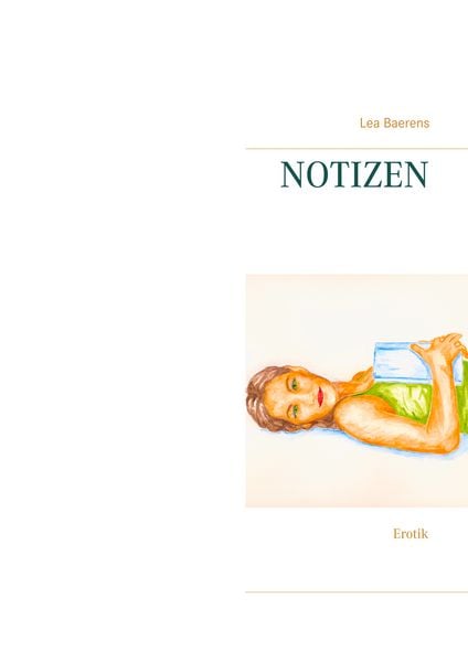 Notizen, Taschenbuch von Lea Baerens, BoD – Books on Demand, 9783751900386