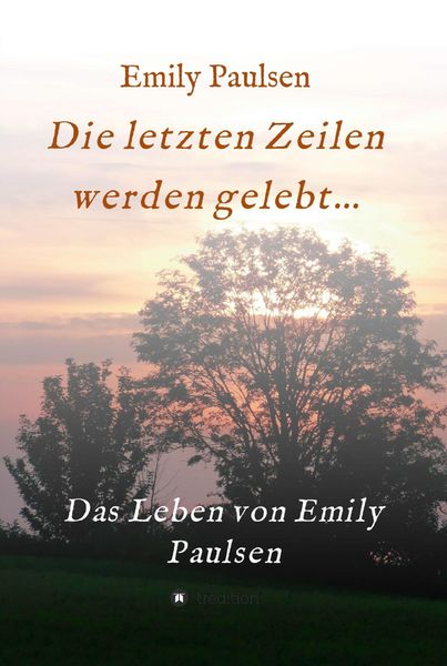 Produktbild: Die letzten Zeilen werden gelebt...