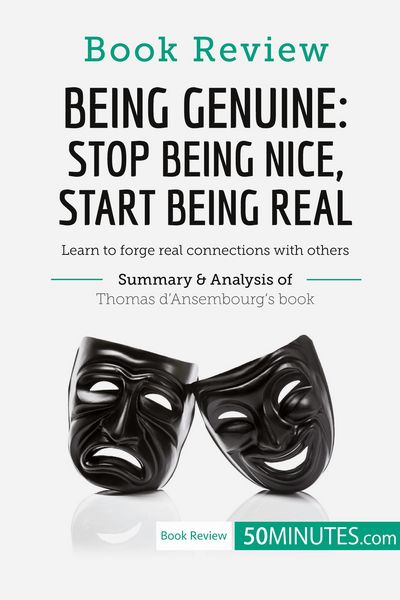 Produktbild: Book Review: Being Genuine: Stop Being Nice, Start Being Real by Thomas d'Ansembourg